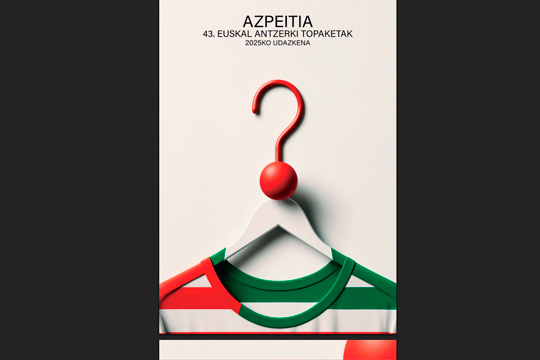 AzpeitikoEuskalAntzerkiTopaketak2025